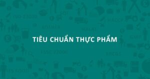tiêu chuẩn thực phẩm