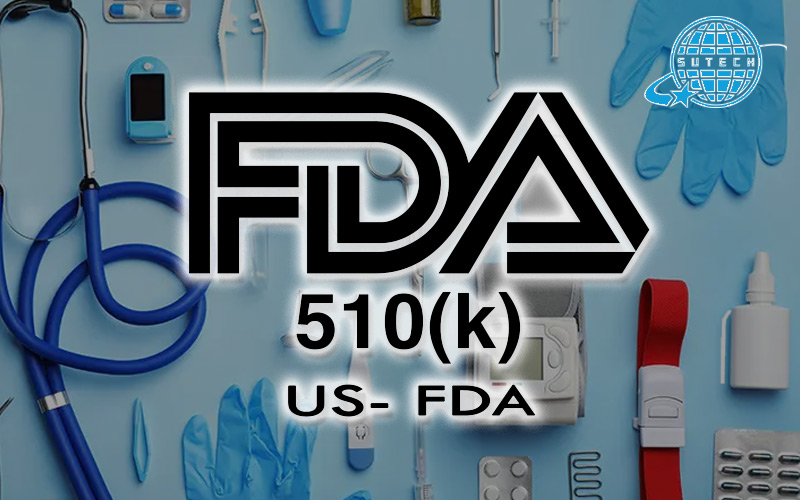 FDA 510K là gì? Tìm hiểu về chứng nhận FDA 510k